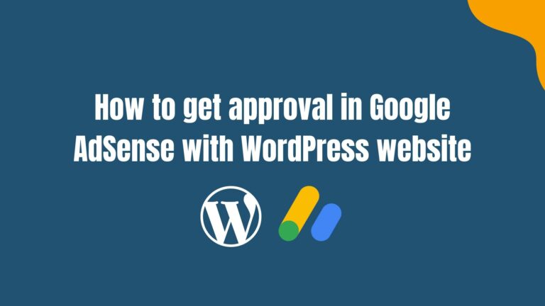 get approval in Google AdSense with WordPress